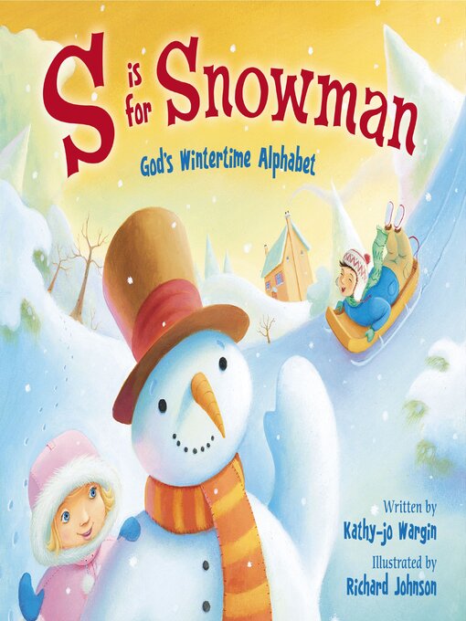 Title details for S Is for Snowman by Kathy-jo Wargin - Available